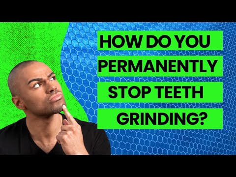 How Do You Permanently Stop Bruxism (Teeth grinding / Jaw Clenching)? #bruxism #teethgrinding