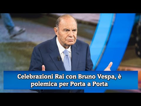 Celebrazioni Rai con Bruno Vespa, è polemica per Porta a Porta