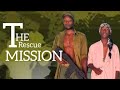THE RESCUE MISSION //Kenyan short films