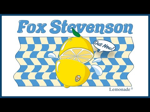 Fox Stevenson - Lemonade (Official Audio)
