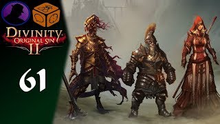 Let's Play Divinity Original Sin 2 - Part - 61 - Against All Odds!