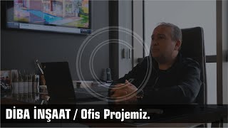 CVK Mobilya olarak Diba İnşaat Ofis projemiz ortaklarıyla röportajımızı gerçekle