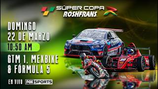 Súper Copa Roshfrans / Aguascalientes 2026 | GTM 1, Motos y Formula 5