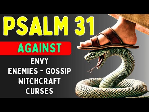 🔥PSALM 31   POWERFUL PRAYER TO DEFEAT ALL ENEMIES, BLACK MAGIC AND NEGATIVE FORCES!