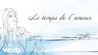 Françoise Hardy - Le temps de l&#39;amour (Official Lyrics Video)