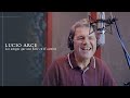 Lucio Arce - Los amigos que uno hace en el camino (Lucio Arce)