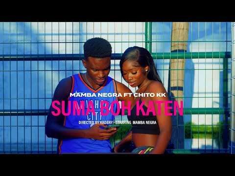 Mamba Negra ft Chito Kaharam Killer - Suma boh Katen (Vídeo oficial 4K)