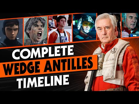 Wedge Antilles - Complete Star Wars Character Timeline