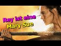 REY Ist Eine MARY SUE Kommt Damit Klar