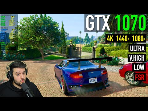 GTX 1070 - GTA 5 Enhanced - 1080p, 1440p, 4K
