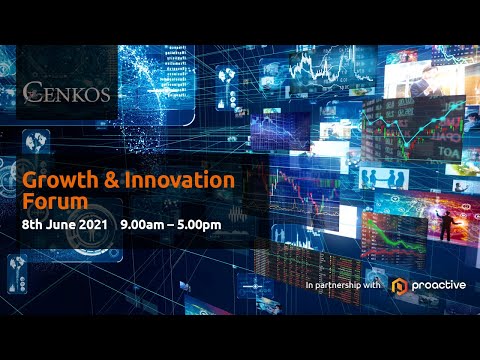 Cenkos Growth & Innovation Forum - 8 June 2021 | Online - PM Session