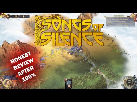 Songs of Silence - Honest Review after 100%