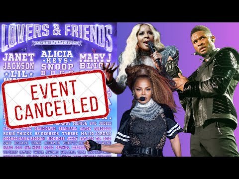 Lovers & Friends Festival CANCELLED Leaving Fans Outraged