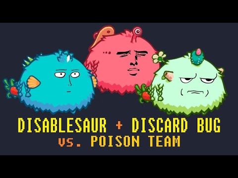 Disablesaur + Discard bug vs Poison Team #1 | Axie Infinity S19