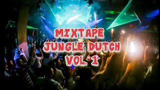 Download lagu Mixtape Jungle dutch Vol. 1 mp3
