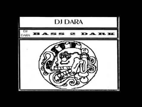 DJ Dara - Bass 2 Dark (Side A)