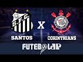 Santos 1 (6) X (7) 0 Corinthians - 08/04/19 - Paulistão
