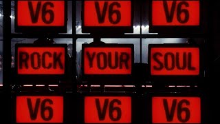 V6 / ROCK YOUR SOUL（YouTube Ver.）