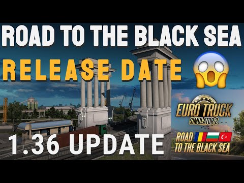 Road To The Black Sea | Release Date & Main Features | 1.36 Update - Date Speculation | SCS News #7