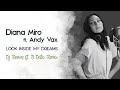 Diana Miro ft. Andy Vax - Look Inside My Dreams ...