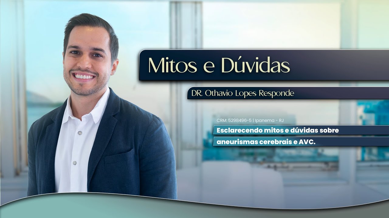 Assistir vídeo do Dr. Othavio Lopes