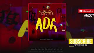 DJ Ecool ft Davido - Ada (OFFICIAL AUDIO 2018)