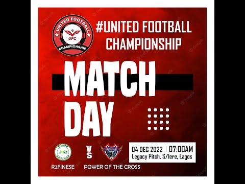 R2 Finesse VS Power of the cross FC - United Football Championship