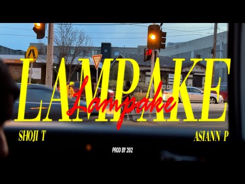 LAMPAKE - Shoji T, Asiann P (OMV)