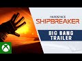 Hardspace: Shipbreaker - Big Bang Trailer