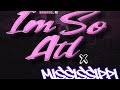 I M So Atl X Mississippi