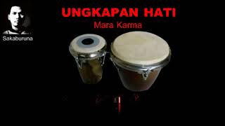 Download lagu Karaoke Ungkapan hati - Mara Karma mp3 Download lagu Karaoke Ungkapan hati - Mara Karma mp3