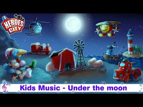Kids Songs | Under the Moon - Heroes of the City | ♫ | Car Cartoons | Car Cartoons