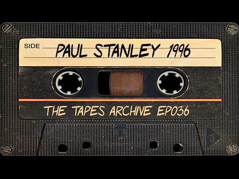 #36 Paul Stanley (KISS) interview from 1996 | The Tapes Archive podcast