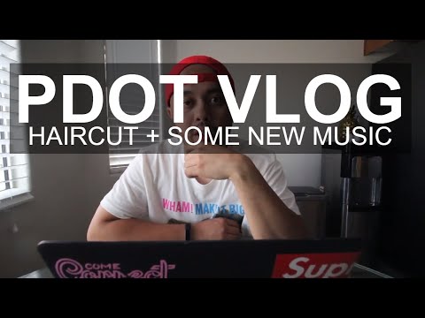 PDot Vlog - Haircut And Some New Music