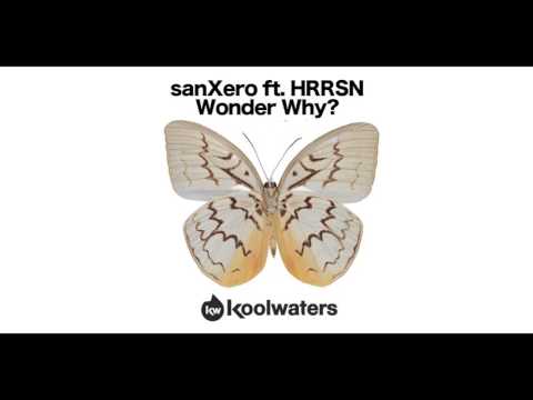 SanXero Ft HRRSN - Wonder Why? (Marc Vedo Remix) (Preview)