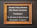 Pardadari by Atif Aslam & Abida Parveen - Acapella Version (Vocals Only) No Music Version