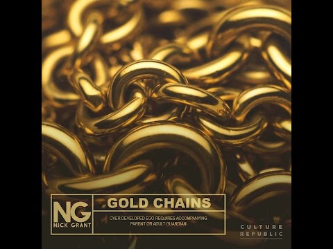 Nick Grant - GOLD CHAINS