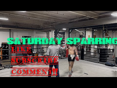 Saturday Sparring (Full Video)