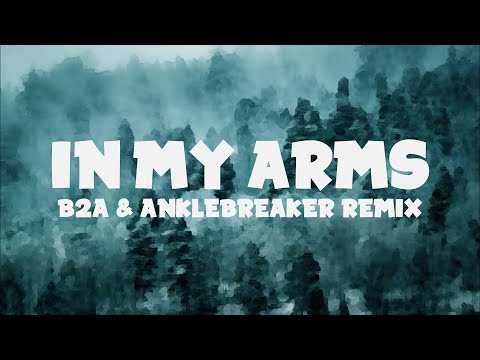 Roan Shenoyy x Captain Curtis - In My Arms (Lyrics) B2A & Anklebreaker Remix