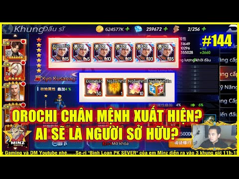 ღ Quyền Vương Chiến x7game #144 | OROCHI CHÂN MỆNH XUẤT HIỆN? AI SẼ LÀ NGƯỜI SỞ HỮU? 💀