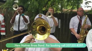 New Natives Brass Band  - Let's Go Get Em'