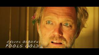 Anders Osborne - Fools Gold