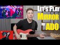 Mirror 【Ado】 - J-POP Guitar Tutorial