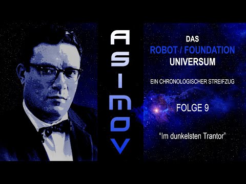 Asimov: Das Robot/Foundation-Universum - Folge 09 - Im dunkelsten Trantor