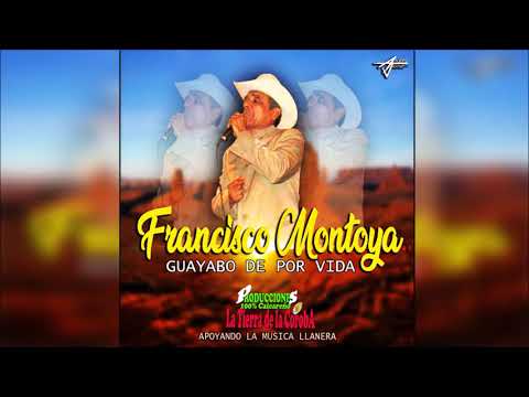 GUAYABO DE POR VIDA - FRANCISCO MONTOYA
