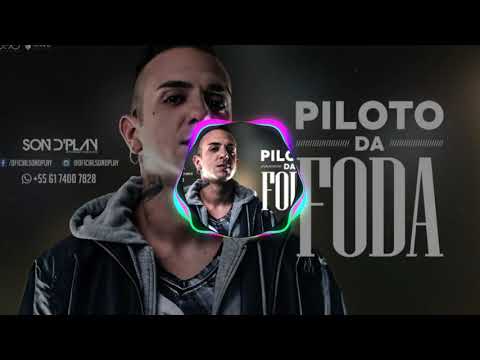 Sondplay - Piloto da Foda