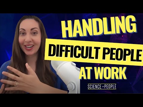 How to Deal with Difficult People at Work