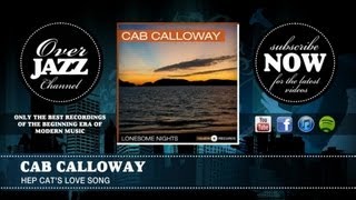 Cab Calloway - Hep Cat&#39;s Love Song (1941)
