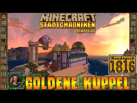 Minecraft Stadtchroniken [#1816] Goldene Kuppel [HD+ Deutsch]