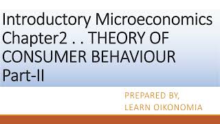 Class 12 || Introductory Microeconomics | Chapter 2 - Consumer Behaviour Part - II